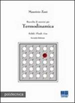 Raccolta di esercizi per termodinamica. Solidi, fluidi, gas