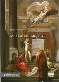 La luce del museo - Gianni Forcolini - copertina