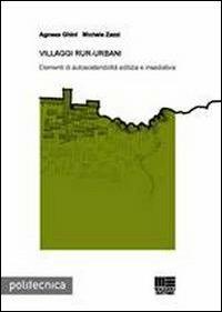 Villaggi rur-urbani - Agnese Ghini,Michele Zazzi - copertina