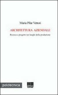 Architettura aziendale - Maria Pilar Vettori - copertina