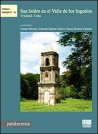 San Isidro en el Valle de los Ingenios. Trinidad Cuba - Nancy Benitez Vazquez,Giorgio Bezoari,Chavez Salinas - copertina