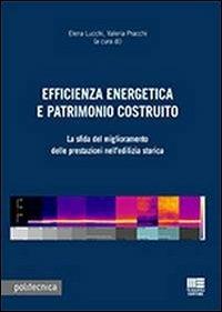 Efficienza energetica e patrimonio costruito. Con CD-ROM - Valeria Pracchi,Elena Lucchi - copertina