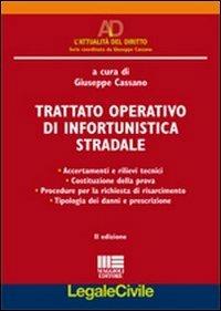 Trattato operativo di infortunistica stradale - Giuseppe Cassano - copertina