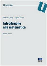 Introduzione alla matematica - Claudio Giorgi,Angelo Morro - copertina