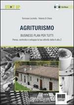 Agriturismo. Business plan per tutti