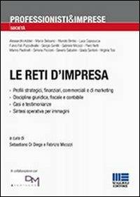 Le reti d'impresa - Sebastiano Di Diego,Fabrizio Micozzi - copertina