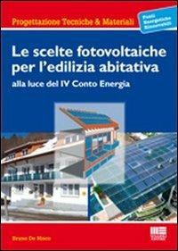 Le scelte fotovoltaiche per l'edilizia abitativa - Bruno De Nisco - copertina