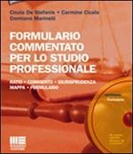 Formulario commentato per lo studio professionale M. Con CD-ROM