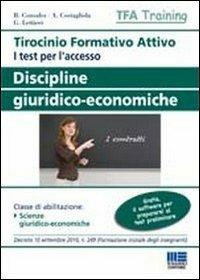 Tirocinio formativo attivo. Discipline giuridico-economiche - Biancamaria Consales,Anna Costagliola,Gennaro Lettieri - copertina