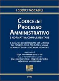 Codice del processo amministrativo e normativa complementare - copertina