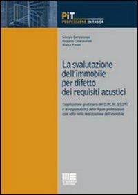 La svalutazione dell'immobile per difetto dei requisiti acustici - Giorgio Campolongo,Ruggero Chiaravallotti,Marco Pinoni - copertina