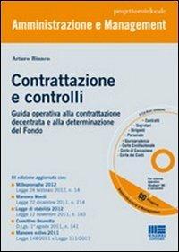 Contrattazione e controlli dopo le manovre estive 2011. Il decreto correttivo della legge Brunetta e la legge di stabilità 2012. Con CD-ROM - Arturo Bianco - copertina