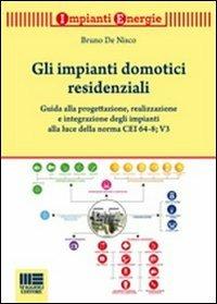 Gli impianti domotici residenziali - Bruno De Nisco - copertina