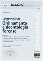 Compendio di ordinamento e deontologia forense