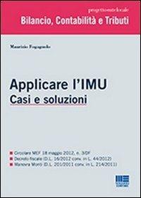 Applicare l'IMU. Casi e soluzioni - Maurizio Fogagnolo - copertina