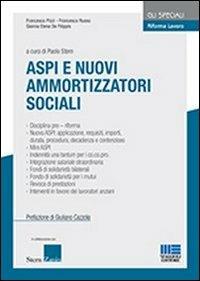 Riforma lavoro. Vol. 3: Aspi e nuovi ammortizzatori sociali. - copertina