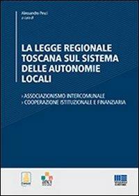 La legge regionale toscana sul sistema delle autonomie locali - copertina