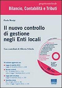 Il nuovo controllo di gestione negli Enti locali. Con CD-ROM - Paola Morigi - copertina