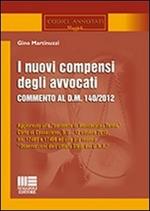 I nuovi compensi degli avvocati