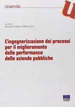 L' ingegnerizzazione dei processi per il miglioramento delle performance delle aziende pubbliche