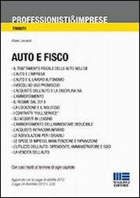 Auto e fisco - Albino Leonardi,Simone Dimitri,Clara Pollet - copertina