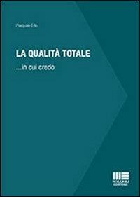 La qualità totale - Pasquale Erto - copertina