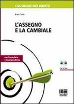 L' assegno e la cambiale. Con CD-ROM