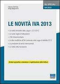 Le novità IVA 2013 - Caterina Dell'Erba,Sergio Mogorovich - copertina