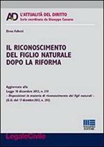 Il riconoscimento del figlio naturale dopo la riforma