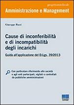 Cause di inconferibilità e di incompatibilità degli incarichi