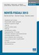 Novità fiscali 2013 - Federica Furlani,Sergio Pellegrino - copertina