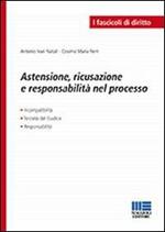 Astensione, ricusazione e responsabilità nel processo