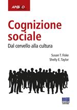 Cognizione sociale. Dal cervello alla cultura