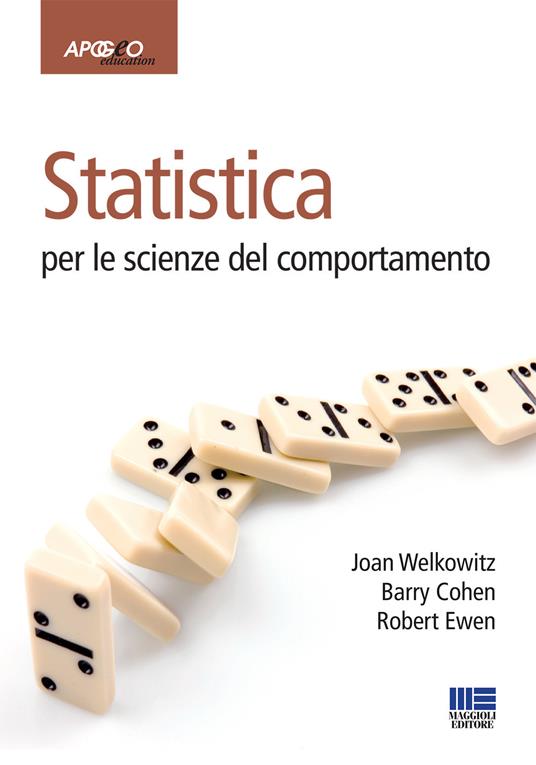 Statistica per le scienze del comportamento - Joan Welkowitz,Barry Cohen,Robert Ewen - copertina