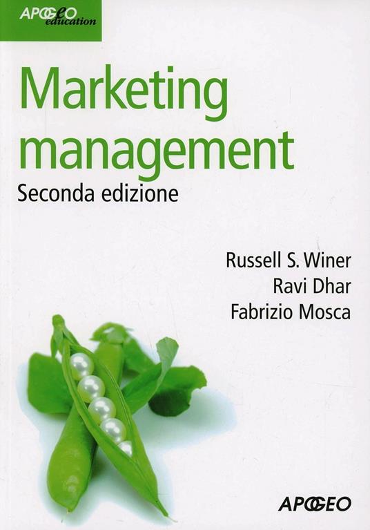 Marketing management - Russel S. Winer,Ravi Dhar,Fabrizio Mosca - copertina