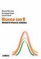 Ricerca con R. Metodi di inferenza statistica - Giuseppe Espa,Rocco Micciolo - copertina