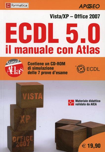 ECDL 5.0. Il manuale con Atlas. Vista-XP - copertina