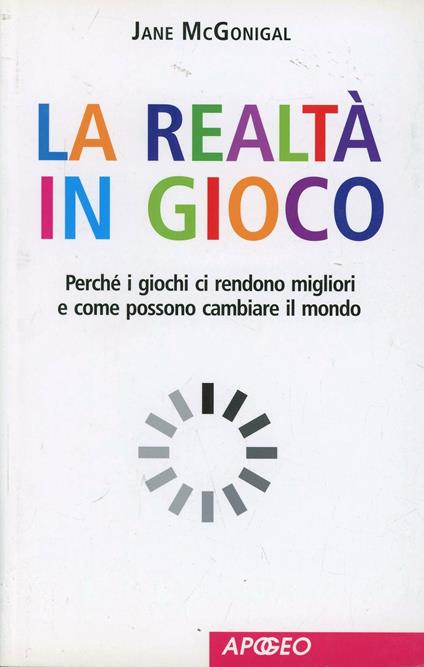 La realtà in gioco - Jane McGonigal - copertina