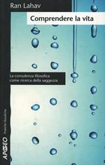 Comprendere la vita