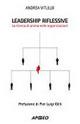 Leadership riflessive. La ricerca dell'anima nelle organizzazioni - Andrea Vitullo - copertina