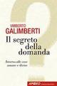 Il segreto della domanda - Umberto Galimberti - copertina