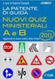 La patente di guida A e B. Nuovi quiz ministeriali