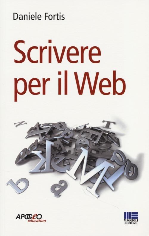 Scrivere per il web - Daniele Fortis - copertina