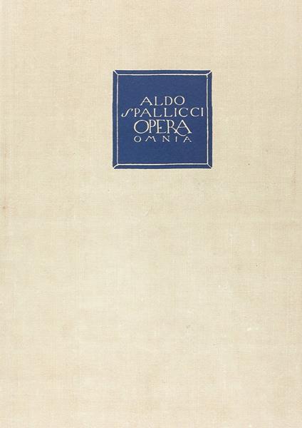 Opera omnia. Vol. 2\1: Scritti sul Risorgimento. - Aldo Spallicci - copertina