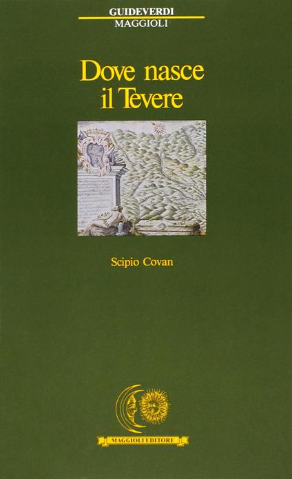 Dove nasce il Tevere - Scipio Covan - copertina