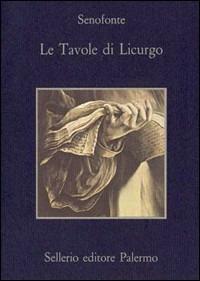 Le tavole di Licurgo - Senofonte - copertina