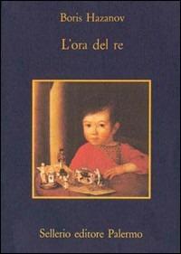 L' ora del re - Boris Hazanov - copertina