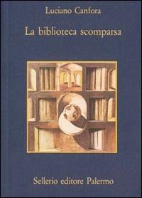 A biblioteca desaparecida luciano canfora