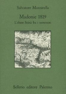 Madonie 1819. L'abate Scinà fra i terremoti - Salvatore Mazzarella - copertina