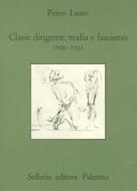 Classe dirigente, mafia e fascismo (1920-1924)